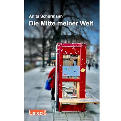 Die Mitte meiner Welt